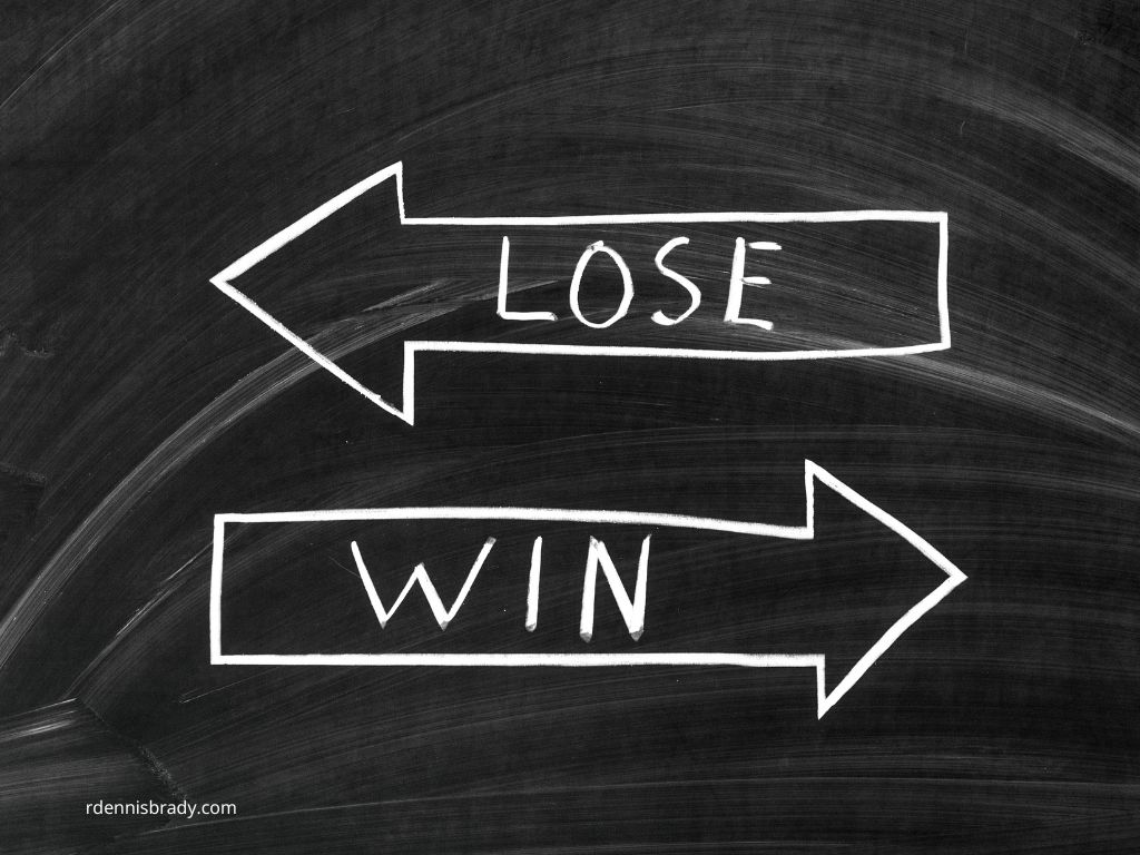 a sign that says lose and win because business owners who can't keep up with customer service will lose